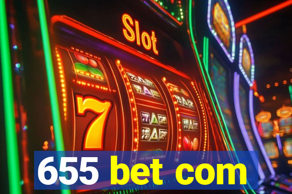 655 bet com